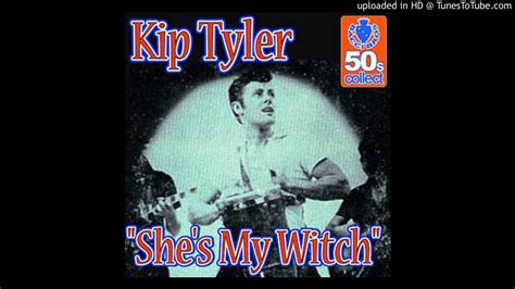 The Inspiration Behind Kip Tyler's 'She's My Wotched